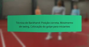 Técnica de Backhand: Posição correta, Movimento de swing, Colocação do golpe para iniciantes